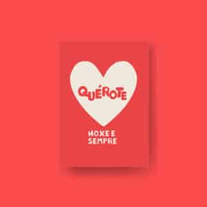 Postal Quérote hoxe e sempre